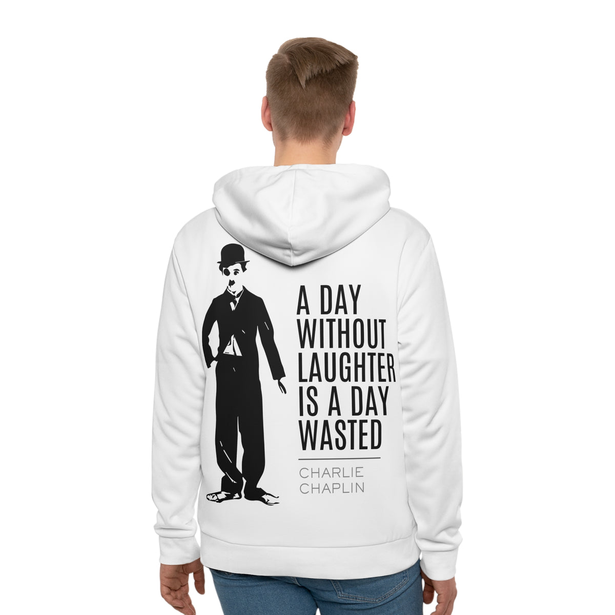White Charlie Chaplin quote hoodie worn by male model, back view